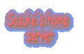 Sasuke's home       server